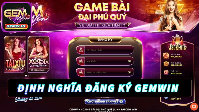 Định nghĩa về quy trình đăng ký gemwin